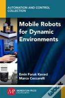 Mobile Robots For Dynamic Environments