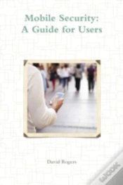 Capa do artigo Mobile Security: A Guide For Users