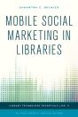 Mobile Social Marketing In Libraries - Preview