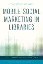 Mobile Social Marketing In Libraries - Preview