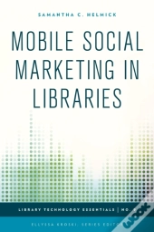 Mobile Social Marketing In Libraries