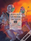 Mobile Suit Gundam: The Origin Volume 12