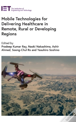 Capa do artigo Mobile Technologies For Delivering Healthcare In Remote, Rural Or Developing Regions