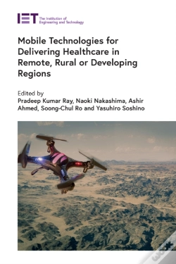 Capa do artigo Mobile Technologies For Delivering Healthcare In Remote, Rural Or Developing Regions