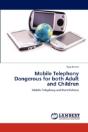 Mobile Telephony Dangerous For Both Adul - Preview