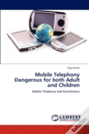 Capa do artigo Mobile Telephony Dangerous For Both Adul