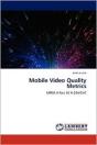 Mobile Video Quality Metrics - Preview