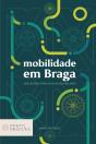 Mobilidade em Braga - Preview