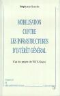 Mobilisation Contre Les Infrastructures D'Interet General ; Cas Du Projet De Tgv-Ouest - Preview
