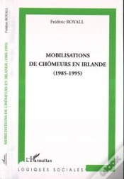 Capa do artigo Mobilisations De Chomeurs En Irlande (1985-1995)