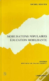 Mobilisations Populaires, Éducation Mobilisante