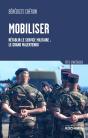 Mobiliser : Rétablir Le Service Militaire : Le Grand Malentendu - Preview