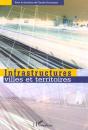Mobilité Et Esthétique ; Deux Dimensions Des Infrastructures Territoriales - Preview