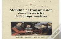 Mobilité Et Transmission Dans Les Sociétés De L'Europe Moderne