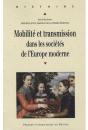 Mobilité Et Transmission Dans Les Sociétés De L'Europe Moderne - Preview