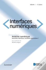 Capa do artigo Mobilite Numerique Nouvelles Interfaces Nouvelles Applications Interfaces Numeriques Volume 1 N  2 M