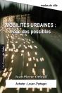 Mobilités Urbaines: L'Âge Des Possibles - Preview