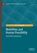 Mobilities And Human Possibility