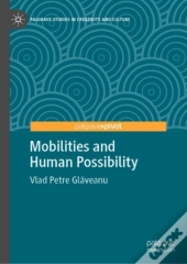Mobilities And Human Possibility