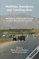Mobilities, Boundaries, And Travelling Ideas