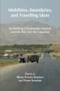 Mobilities, Boundaries, And Travelling Ideas - Preview
