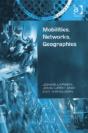 Mobilities, Networks, Geographies - Preview