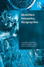 Mobilities, Networks, Geographies - Preview