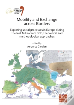 Capa do artigo Mobility And Exchange Across Borders: Exploring Social Processes In Europe During The First Millennium Bce Â€“ Theoretical And Methodological Approach