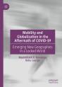 Mobility And Globalization In The Aftermath Of Covid-19 - Preview
