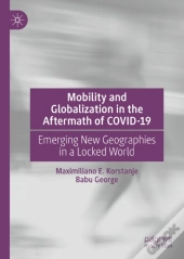 Mobility And Globalization In The Aftermath Of Covid-19