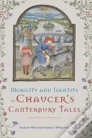 Mobility And Identity In Chaucer'S  Canterbury Tales