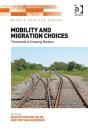 Mobility And Migration Choices - Preview