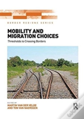 Mobility And Migration Choices