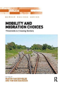 Mobility And Migration Choices - Preview