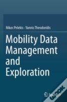 Mobility Data Management And Exploration