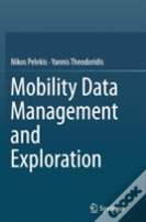 Mobility Data Management And Exploration