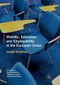 Mobility, Education And Employability In The European Union - Preview