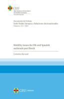Mobility Issues For Uk And Spanish Nationals Post Brexit