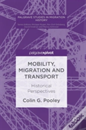 Mobility, Migration And Transport