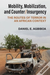 Mobility, Mobilization, And Counter/Insurgency