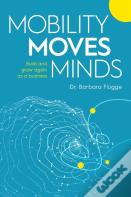 Mobility Moves Minds