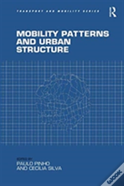 Capa do artigo Mobility Patterns And Urban Structure