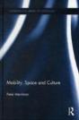 Mobility, Space And Culture - Preview
