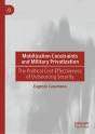 Mobilization Constraints And Military Privatization - Preview