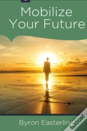 Capa do artigo Mobilize Your Future