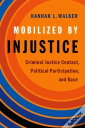Mobilized By Injustice