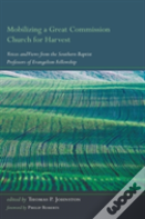 Mobilizing A Great Commission Church For Harvest