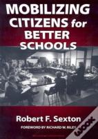 Mobilizing Citizens For Better Schools