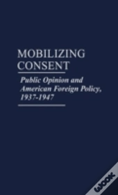 Mobilizing Consent