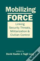 Mobilizing Force